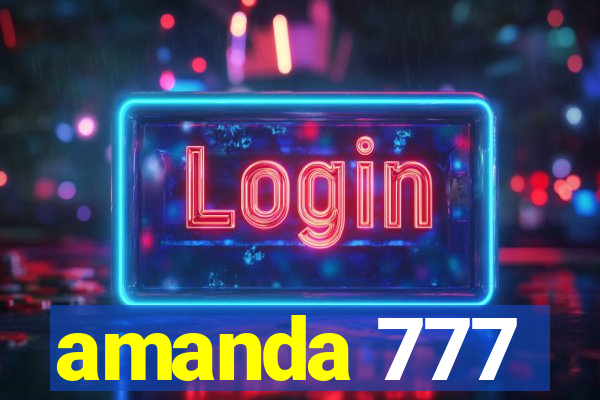 amanda 777
